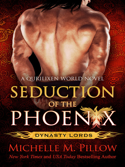 Title details for Seduction of the Phoenix by Michelle M. Pillow - Available